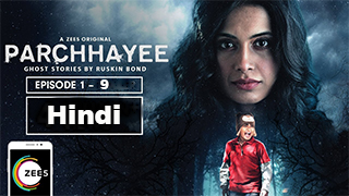 Parchhayee Ghost Stories by Ruskin Bond s01 EP 1-9