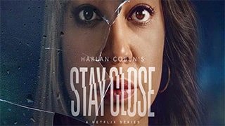 Stay Close S01